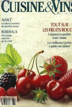 Immagine del venditore per Cuisine et Vins de France - n 470 - Juin 1991 : Tout sur les fruits rouges : Comment en profiter toute l'anne - Les meilleures varits  goter ou cuisiner / Alsace : Les bires s'inventent denouvelles saveurs - Bordeaux : On y mange aussi bien . venduto da Le-Livre