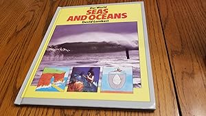 Seller image for Seas and Oceans (Our World) for sale by Whitehorse Books