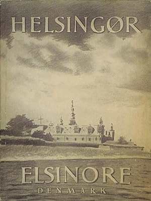 Image du vendeur pour Helsingor. Elsinore. mis en vente par WeBuyBooks