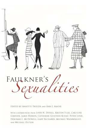 Imagen del vendedor de Faulkner's Sexualities : Faulkner and Yoknapatawpha, 2007 a la venta por GreatBookPrices