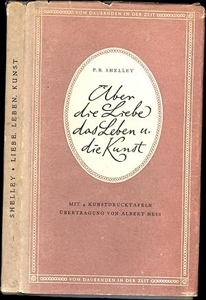 Uber Die Liebe, Das Leben Und Die Kunst / Mit 4 Kunstdrucktafeln