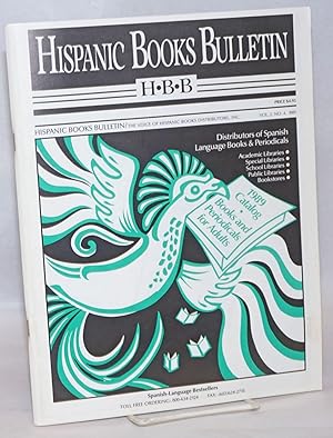 Seller image for Hispanic Books Bulletin: the voice of Hispanic Books Distributors, Inc.; vol. 2, #4 for sale by Bolerium Books Inc.