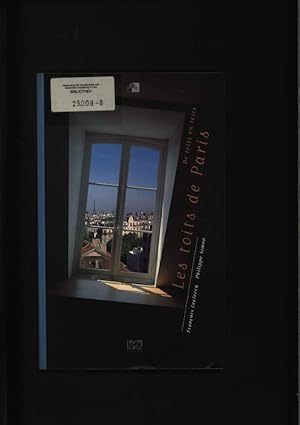 Image du vendeur pour Les toits de Paris De toits en toits ; ouvrage ralis  l'occasion de l'e2sition "Les Toits de Paris" de toits en toits, septembre  dcembre 1994 mis en vente par Antiquariat Bookfarm