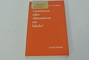 Seller image for Cuernavaca oder: Alternativen zur Schule? for sale by Antiquariat Bookfarm