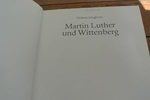 Bild des Verkufers fr Martin Luther und Wittenberg zum Verkauf von Antiquariat Bookfarm