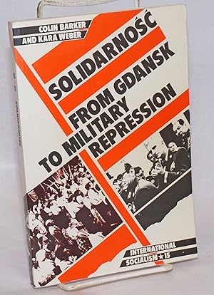 Seller image for Solidarnosc, from Gdansk to military repression for sale by Bolerium Books Inc.