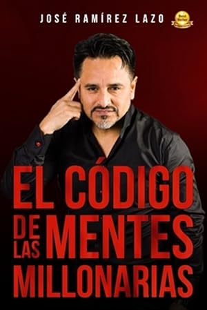 Seller image for El Cdigo de Las Mentes Millonarias -Language: spanish for sale by GreatBookPrices