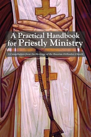 Bild des Verkufers fr Practical Handbook for Priestly Ministry zum Verkauf von GreatBookPrices