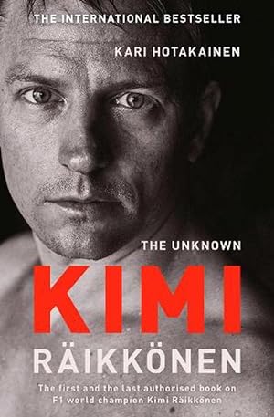 Seller image for The Unknown Kimi Raikkonen (Paperback) for sale by Grand Eagle Retail
