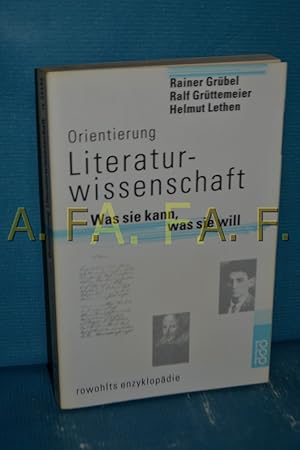 Bild des Verkufers fr Orientierung Literaturwissenschaft : was sie kann, was sie will Rainer Grbel , Ralf Grttemeier , Helmut Lethen / Rororo , 55606 : Rowohlts Enzyklopdie zum Verkauf von Antiquarische Fundgrube e.U.