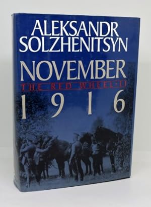 NOVEMBER 1916 - THE RED WHEEL / KNOT II