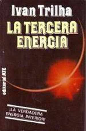 Imagen del vendedor de La Tercera Energa (Spanish Edition) a la venta por Von Kickblanc