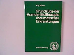 Seller image for Grundzge der Arzneimitteltherapie rheumatischer Erkrankungen. for sale by ANTIQUARIAT FRDEBUCH Inh.Michael Simon