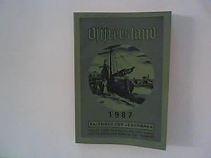 Immagine del venditore per Ostfreesland 1987 ; 70. Jahrgang : Kalender fr Jedermann venduto da ANTIQUARIAT FRDEBUCH Inh.Michael Simon