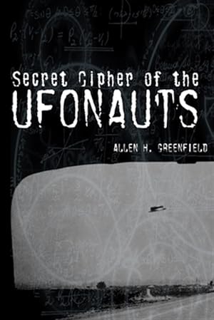 Immagine del venditore per Secret Cipher of the Ufonauts venduto da GreatBookPrices