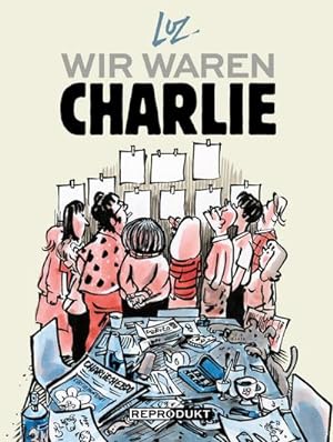 Seller image for Wir waren Charlie for sale by BuchWeltWeit Ludwig Meier e.K.