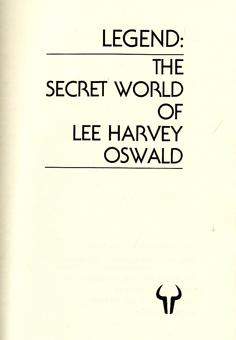 Seller image for Legend: The Secret World of Lee Harvey Oswald for sale by Eaglestones