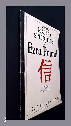 Seller image for Certain radio speeches of Ezra Pound for sale by Von Meyenfeldt, Slaats & Sons