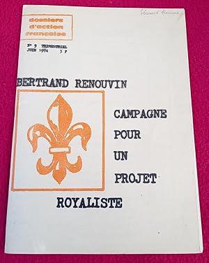 Image du vendeur pour CAMPAGNE POUR UN PROJET ROYALISTE mis en vente par LE BOUQUINISTE