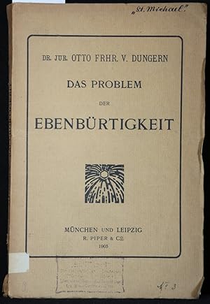 Das Problem der Ebenbürtigkeit. Eine rechtsgeschichtliche und genealogische Studie.