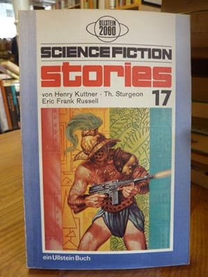 Image du vendeur pour Science Fiction Stories 17, aus dem Amerikanischen von Ute Seelen und Walter Spiegl, mis en vente par Antiquariat Orban & Streu GbR
