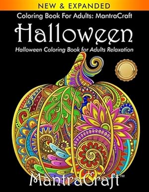 Bild des Verkufers fr Coloring Book for Adults: MantraCraft Halloween: Halloween Coloring Book for Adults Relaxation zum Verkauf von GreatBookPrices