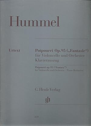 Hummel: Potpourri Op. 95 (Fantasy) for Violoncello and Piano