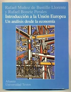 Imagen del vendedor de INTRODUCCION A LA UNION EUROPEA: UN ANALISIS DESDE LA ECONOMIA a la venta por Ducable Libros