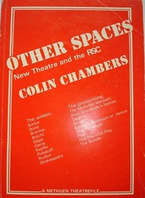 Seller image for Other Spaces: New Theatre and the Rsc (Methuen theatrefiles) for sale by Shore Books