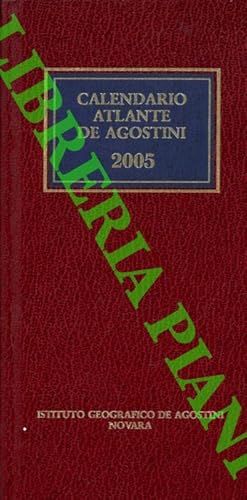 Calendario Atlante De Agostini. 2005, Anno 101°.