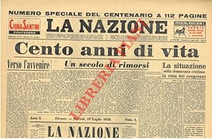 La Nazione. Numero speciale del Centenario. "Cento anni di vita".