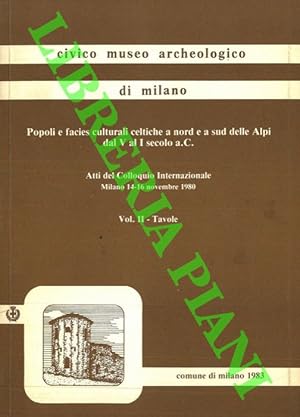 Popoli e facies culturali celtiche a nord e a sud delle Alpi