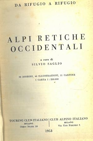 Image du vendeur pour Alpi Retiche Occidentali. mis en vente par Libreria Piani