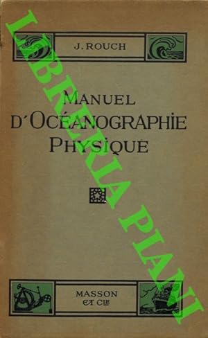 Manuel d'Océanographie Physique.