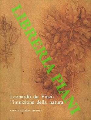 Leonardo da Vinci : l'intuizione della natura.