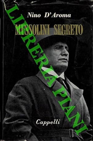 Mussolini segreto.