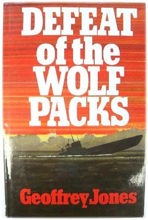 Seller image for Defeat of the Wolf Packs for sale by PsychoBabel & Skoob Books