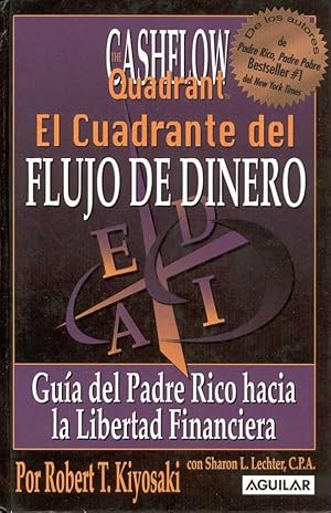 Imagen del vendedor de El Cuadrante Del Flujo Del Dinero (Padre Rico) (Spanish Edition) a la venta por Von Kickblanc