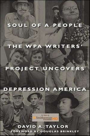 Seller image for Soul of a People : The Wpa Writers' Project Uncovers Depression America for sale by GreatBookPrices