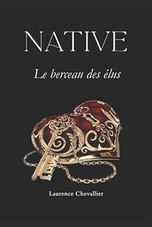 Seller image for Native - Le berceau des elus, Tome 1 -Language: french for sale by GreatBookPrices