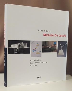 Image du vendeur pour Michele de Lucchi. Architektur - Innenarchitektur - Design. mis en vente par Dieter Eckert