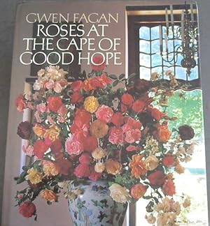 Seller image for Roses at the Cape of Good Hope for sale by Chapter 1