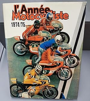 L'année Motocycliste 6 1974/1975