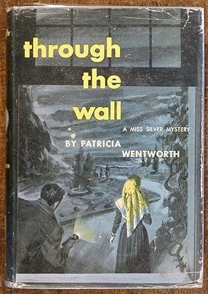 Seller image for Through the Wall A Miss Silver Mystery for sale by Tombland Bookshop