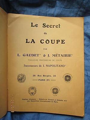 Immagine del venditore per LE SECRET de LA COUPE - TRAIT THORIQUE des GRANDES PIECES pour HOMMES et ENFANTS - 1937 venduto da LA FRANCE GALANTE