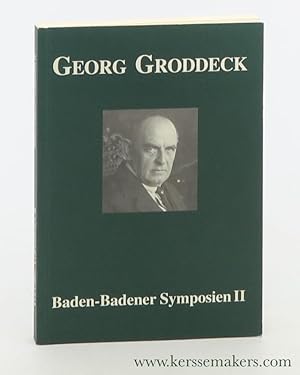 Bild des Verkufers fr Georg Groddeck (1866-1934) Baden-Baden Symposien II. zum Verkauf von Emile Kerssemakers ILAB
