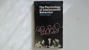 Seller image for The Psychology of Interpersonal Behaviour for sale by Goldstone Rare Books