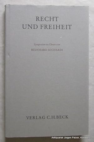 Symposion zu Ehren von Reinhard Richardi. Herausgegeben von Eduard Picker u. Bernd Rüthers. Münch...