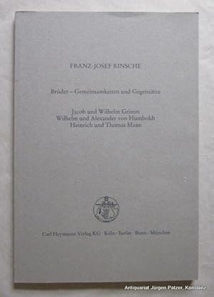 Bild des Verkufers fr Brder - Gemeinsamkeiten und Gegenstze. Kln, Heyermanns, (1994). 62 S., 1 Bl. Or.-Kart. (ISBN 345223133X). zum Verkauf von Jrgen Patzer