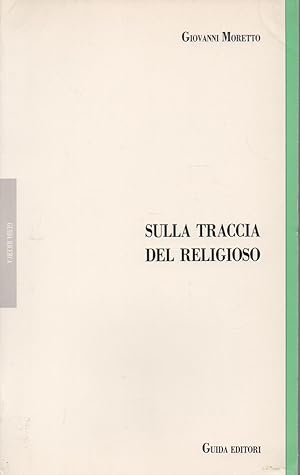 Sulla traccia del religioso